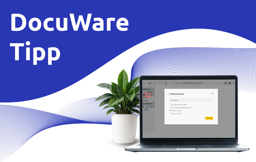 DocuWare Tipp: Volltextsuche auf einem Laptop Bildschirm.