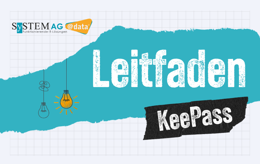Leitfaden für "KeePass". Ein kariertes Papier mit einer türkisen Akzentfarbe. Auf der Grafik sind zwei Glühbirnen abgebildet, eine davon leuchtet.
