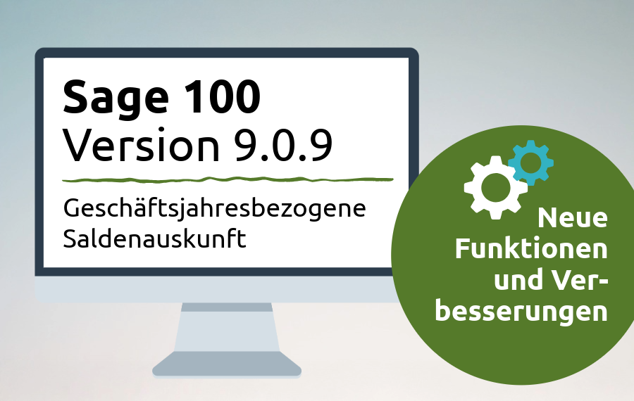 Sage 100 Version 9.0.9 Banner mit Monitor zu den neuen Funktionen